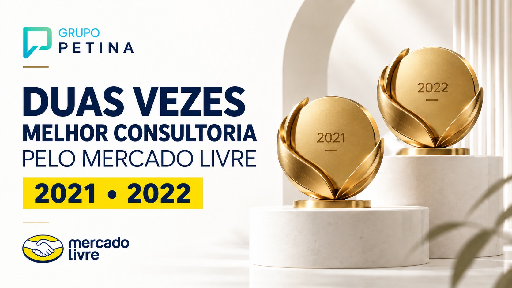 Petina, duas vezes eleita Melhor Consultoria pelo Mercado Livre em 2021 e 2022, com logotipos e troféus ilustrativos.