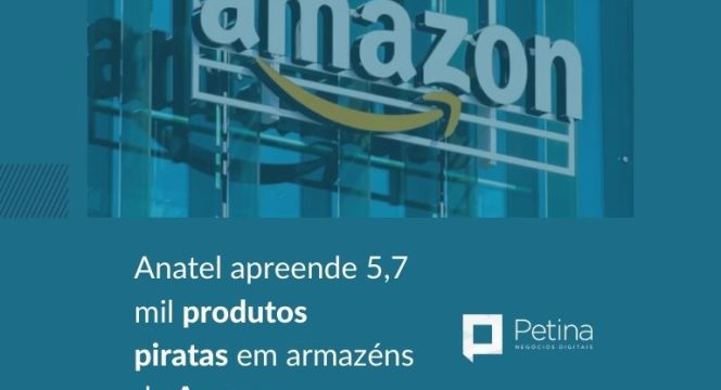 Anatel-apreende-produtos-armazen-Amazon-marketplace